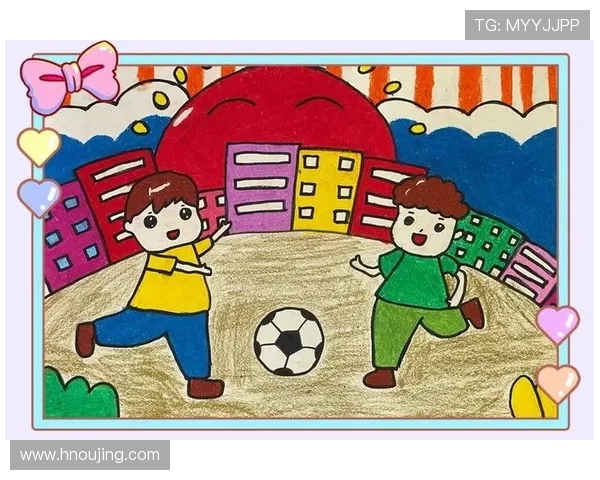 儿童足球明星作品全集精彩呈现助力小球员梦想成真